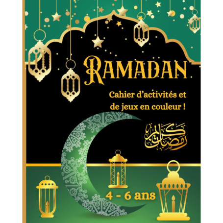 Cahier d'activités Ramadan pour enfants - Jeux et coloriages islamiques