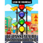 Livre de Coloriage des Panneaux de Signalisation Routière