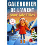 Calendrier de l'Avent pour Ado Filles : 24 Histoires Inspirantes pour Noël
