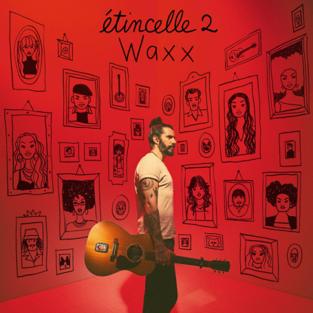 Étincelle 2 - Album Collaboratif de Waxx avec des Artistes Français