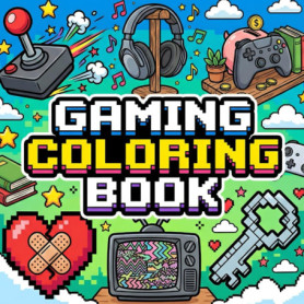 Livre de Coloriage Gaming Épique : Illustrations Simples et Relaxantes pour Enfants et Ados