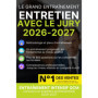 Le Grand Entraînement : 800 Questions pour Réussir l'Entretien avec le Jury 2026-2027