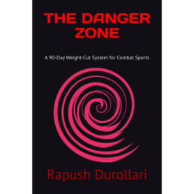 Le Danger Zone : Système de Perte de Poids sur 90 Jours pour Sports de Combat