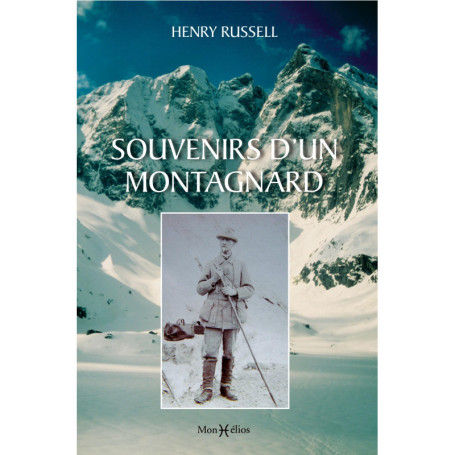 Souvenirs d'un Montagnard - 4e Édition
