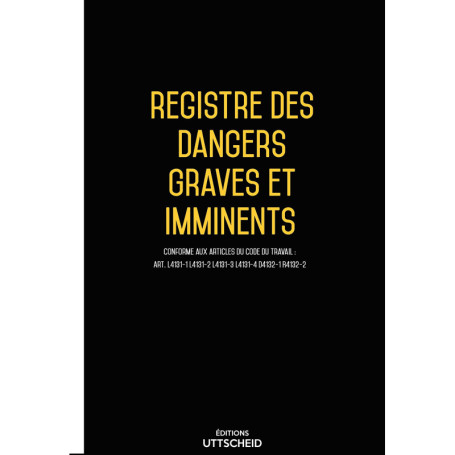 Registre des Dangers Graves et Imminents - Conformité 2026 - UTTSCHEID