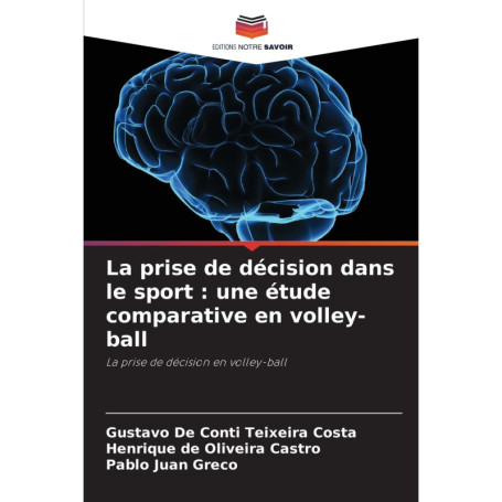 La Prise de Décision en Volley-Ball : Étude et Analyse Cognitives