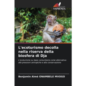 Ecotourisme et Conservation : La Réserve de Biosphère de Dja