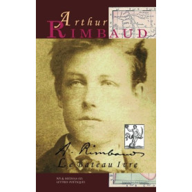Le Bateau Ivre : Poésies Complètes de Rimbaud