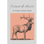 Carnet de Chasse à Compléter - Idée Cadeau pour Chasseur