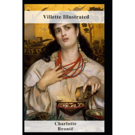 Villette Illustré de Charlotte Brontë - Roman Classique