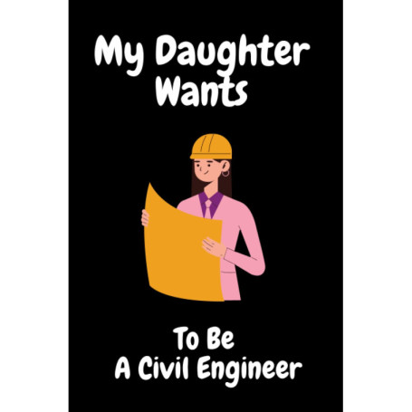 Cahier de Dessin pour Fille : Devenir Ingénieur Civil - Un Cadeau Inspirant