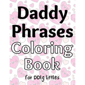 Livre de Coloriage Daddy Phrases pour DDlg