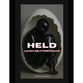 Held: Portraits en Latex de Louise Seren