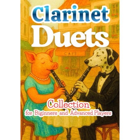 Duos de Clarinettes pour Débutants et Intermédiaires