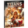 Titans - Intégrale des T1 à T4 : L'épopée des héroïnes face aux dieux