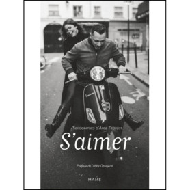 S'aimer : Album de Photographies d'Amour par Ange Provost