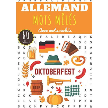 Mots Mêlés Allemand : Livre Pratique pour Améliorer le Vocabulaire en S'Amusant