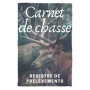 Carnet de Chasse Pratique - Registre de Prélèvements Universel