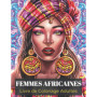 Livre de Coloriage pour Adultes : Portraits de Femmes Africaines