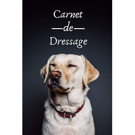 Carnet de Dressage pour Chien et Chiot - Suivi de l'Apprentissage Canin