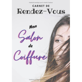 Carnet de Rendez-Vous A4 pour Coiffeurs et Salons de Beauté - 110 Pages