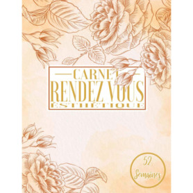 Carnet de Rendez-Vous Esthétique - 52 Semaines pour Salon de Beauté