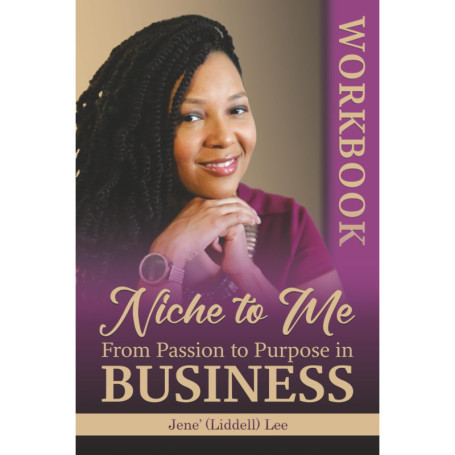 Niche to Me: Transformez votre Passion en Business - Workbook