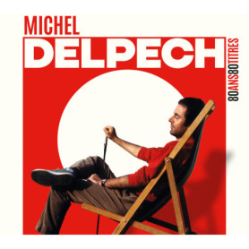 Coffret Michel Delpech : 80 Ans, 80 Titres en 4 CD