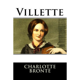 Villette de Charlotte Brontë - Édition Illustrée
