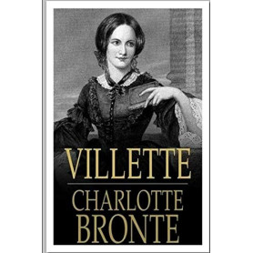Villette de Charlotte Brontë - Roman Gothique et Aventure