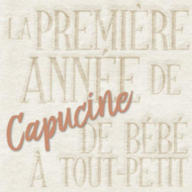 Album de Souvenirs : La Première Année de Capucine