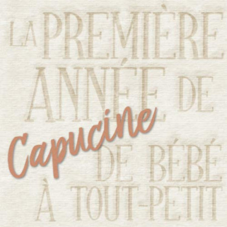 Album de Souvenirs : La Première Année de Capucine