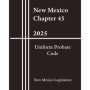 Code de Successions du Nouveau-Mexique 2025 - Chapitre 45