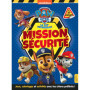 La Pat' Patrouille - Livre d'activités - Mission sécurité