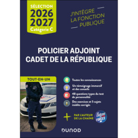 Sélection Policier adjoint et Cadet de la République - Tout-en-un - 2026-2027