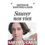 Sauver nos vies