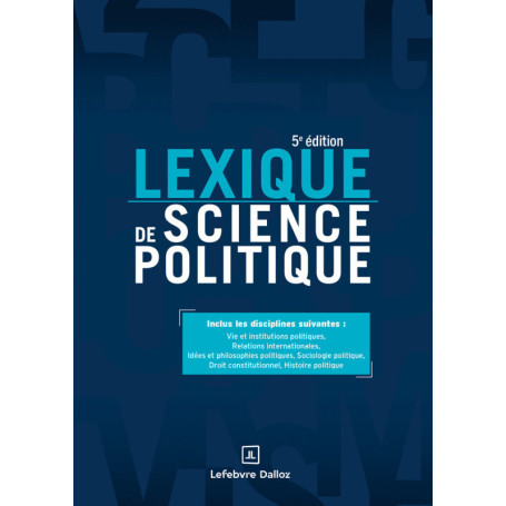 Lexique de science politique. 5e éd. - Vie et institutions politiques
