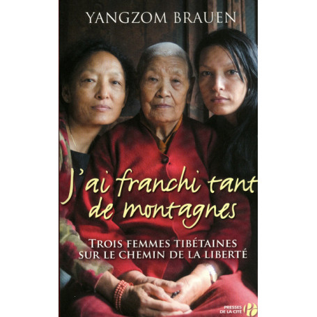 J'ai franchi tant de montagnes