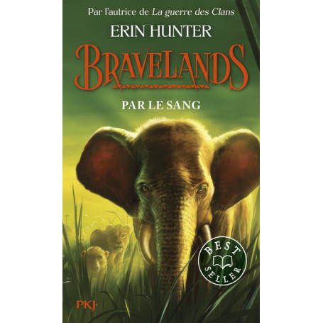 Bravelands - Tome 3 Par le sang