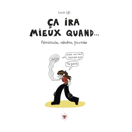 Ca ira mieux quand...