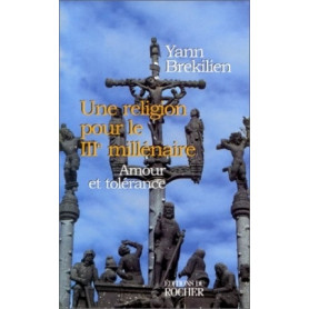 Une religion pour le IIIe millénaire