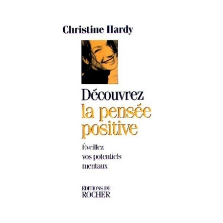 Découvrez la pensée positive