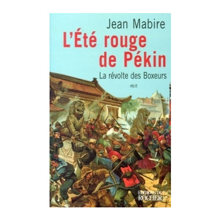 L'Eté rouge de Pékin