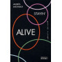 Stayin' alive (Rester vivant) par Agnès Michaux