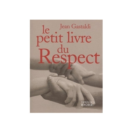 Le petit livre du respect