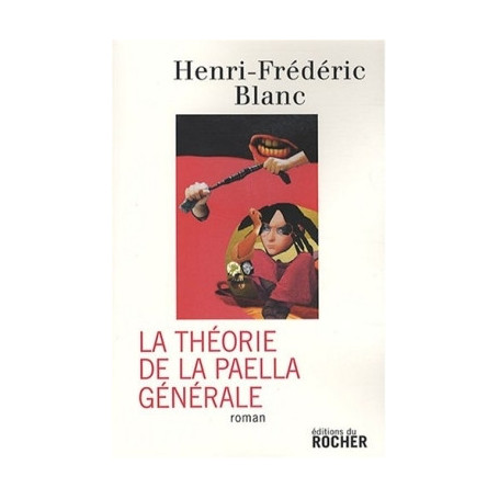 La Théorie de la paella générale