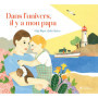 Dans l'univers, il y a mon papa