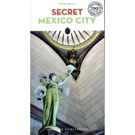 Secret Mexico City