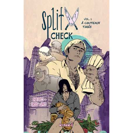 Split Check - Volume 1 A couteaux tirés