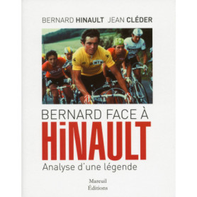 Bernard face à Hinault - Analyse d'une légende